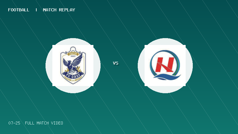 07月25日 佛山西甲足球联赛第3轮 广州英华思力U17 VS 三水强鸿轩青年 全场录像【全场录像+集锦】