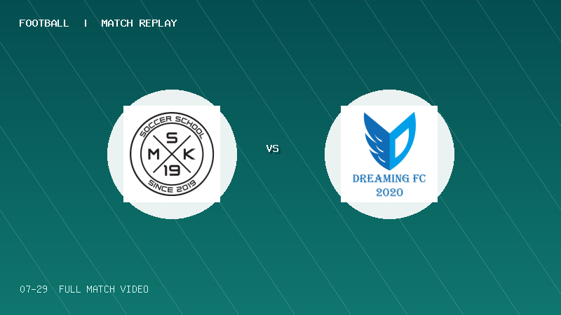 07月29日 2034杯 MSK19 VS 深圳梦之翼·翠园 全场录像【全场录像+集锦】